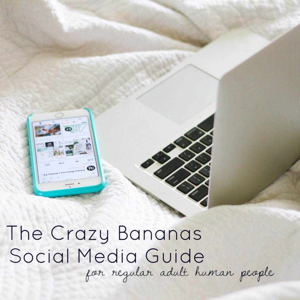 Crazy Bananas Social Media Guide